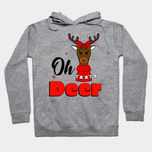 OH DEER Reindeer Merry Christmas - Funny Reindeer Quotes Hoodie